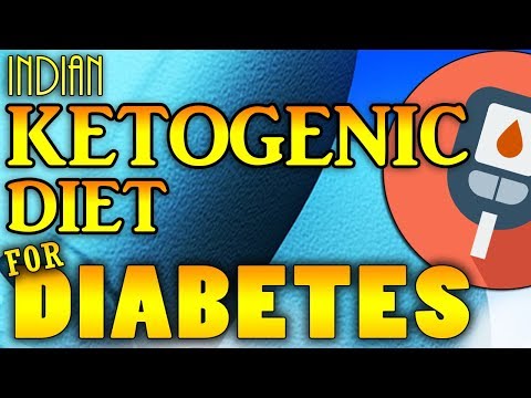 Indian keto diet plan for Diabetes | Diabetic ketogenic diet plan