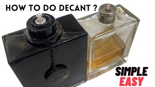 How to do decant typical perfume bottle in simple and easy way | what is decant ?