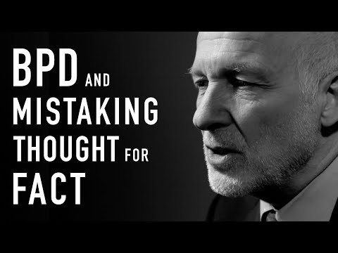 BPD & Mistaking Thought for Fact | PETER FONAGY