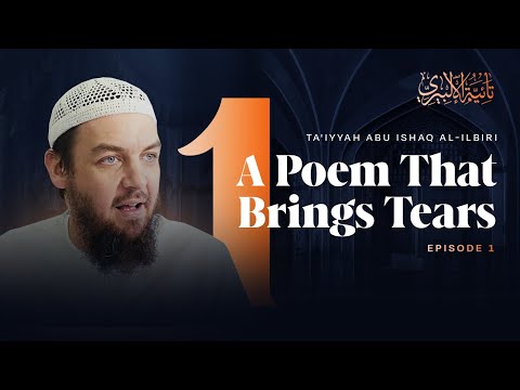 NEW SERIES: Ta'iyyah Abu Ishaq Al-Ilbiri | #1 Dunya vs. Seeking Knowledge | Ust. Muhammad Tim Humble