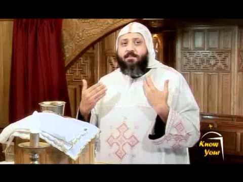 The Rites of the Coptic Liturgy Eps 25/35