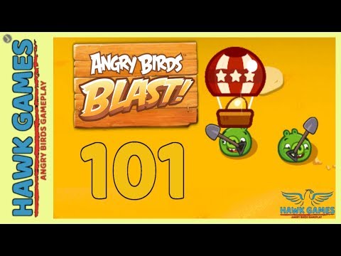 Angry Birds Blast 💥 Level 101 - 3 Stars Walkthrough, No Boosters