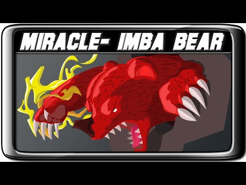 Miracle- LD IMBA BEAR Dota 2