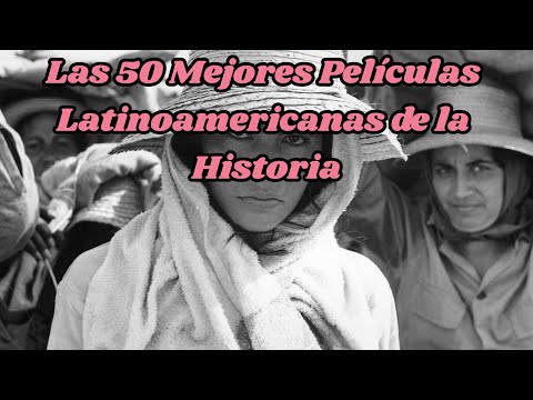 Top 10 Películas Latinoamericanas que TIENES que VER antes de MORIR.