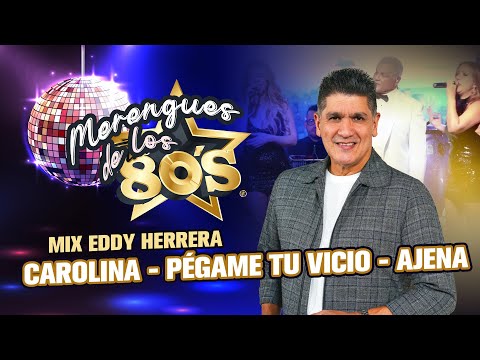 Carolina - Pégame tu Vicio - Ajena (Mix Eddy Herrera) Merengues de los 80s Tributo by CARLOS ALFREDO