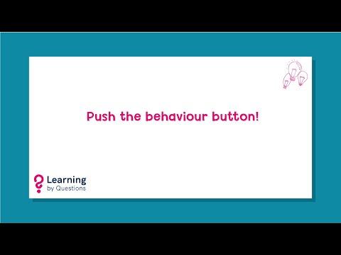 LbQ Primary: Push the behaviour button!
