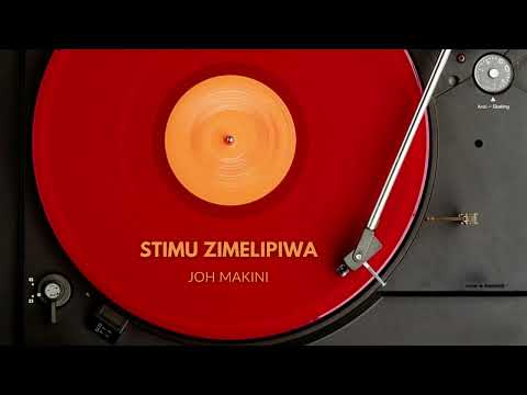 JOH MAKINI - STIMU ZIMELIPIWA #bongokitambo