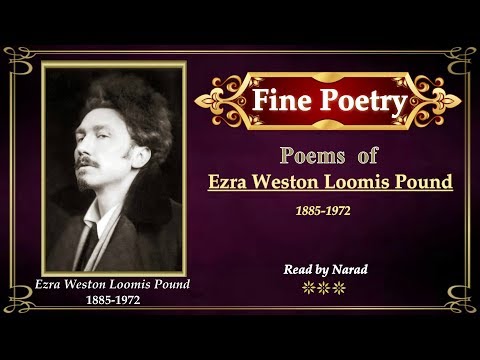 Fine Poetry - Poems of Ezra Weston Loomis Pound