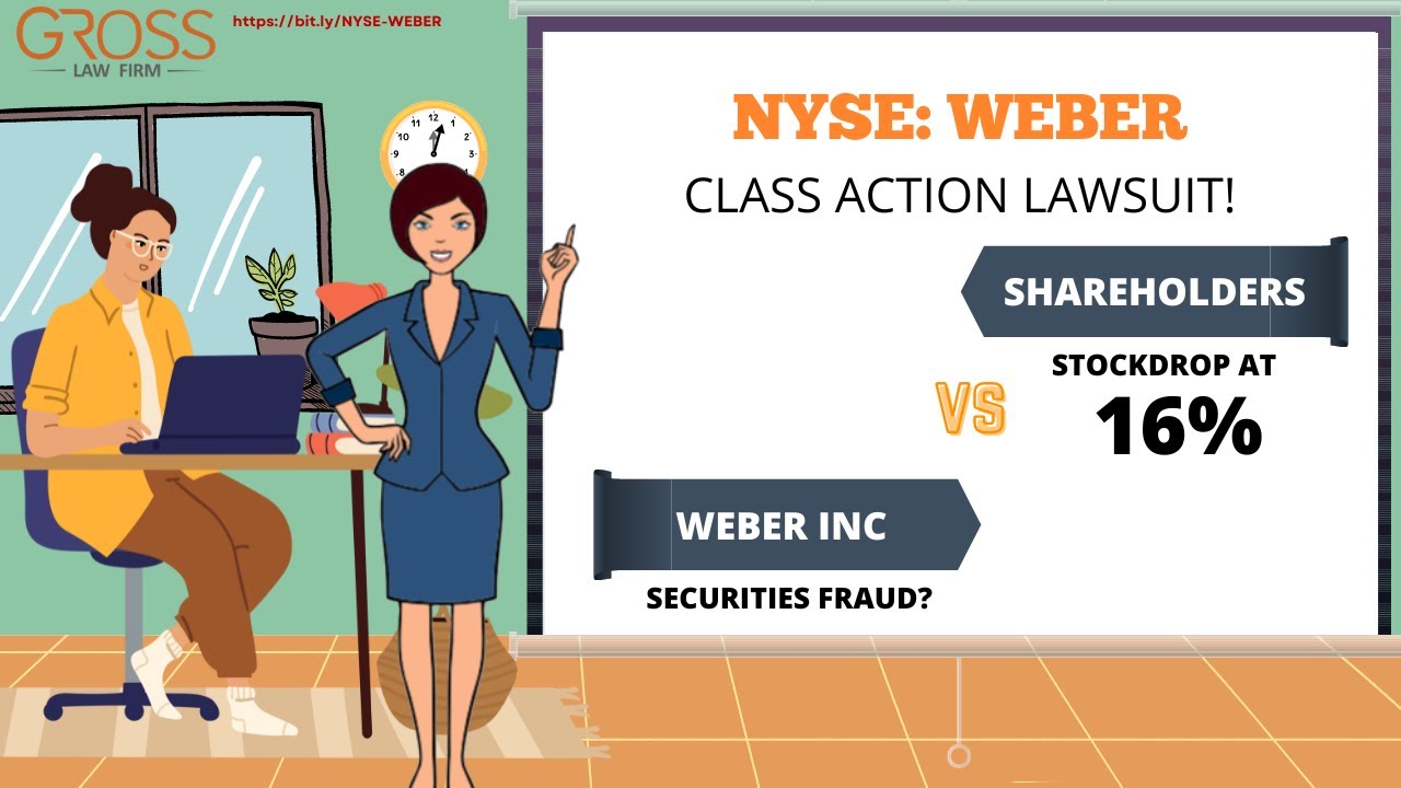 Weber Class Action Lawsuit WEBR | Deadline September 27, 2022