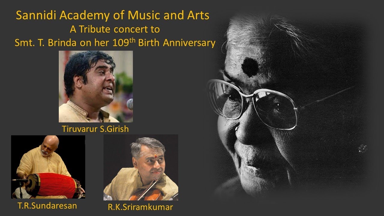 Smt. T. Brinda, 109th Birth Anniversary concert #sannidiacademy #carnatic #2021