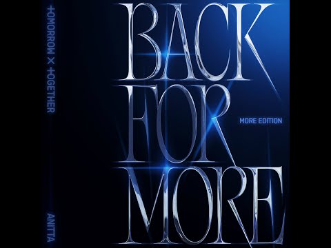 TXT (투모로우바이투게더) ‘Back for More (TXT Ver.)’ Official Visualizer