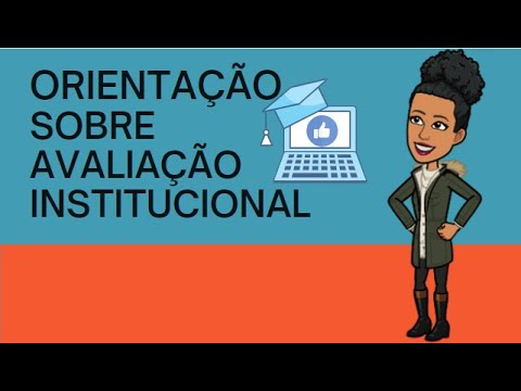 Orientação sobre a Avaliação Institucional