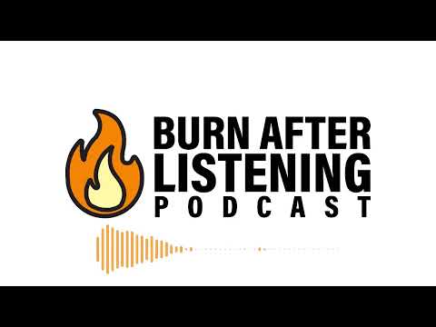 Burn After Listening ep  3