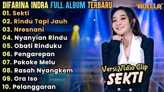 Download lagu Sekti - Rindu Tapi Jauh - Difarina Indra Full Album Terbaru || Adella Full Album Terbaru 2024 mp3