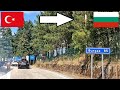 Turkey Bulgaria Crossing The Border By Car