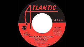 1977 Bette Midler - You’re Movin’ Out Today