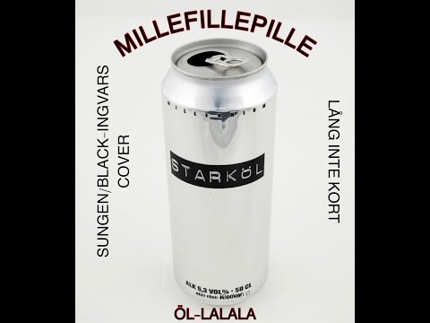 Öl-lalala - Sungen & Black-Ingvars (MilleFillePille Metal Cover)