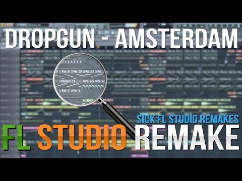 FL Studio Remake (Lennart Schroot): Dropgun - Amsterdam [FLP]
