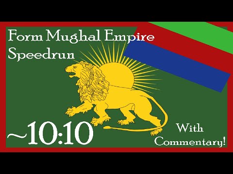 EU4 Form Nation Speedrun (RTA NS5) - Mughal Empire, in 10 minutes, 10 seconds [COMMENTATED]