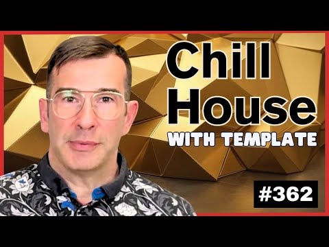 How to make Chill House + Logic Pro Template | Live Electronic Music Tutorial #362