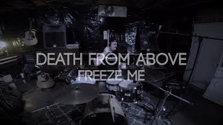 Death From Above - Freeze Me (DRUM COVER)