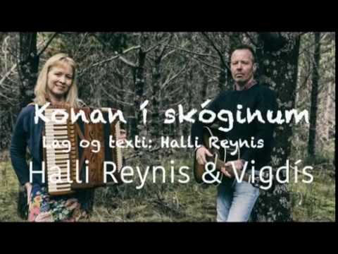Konan í skóginum - Halli Reynis og Vigdis