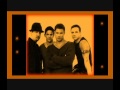 98 degrees - Was It Something I Didn't Say (Diane Warren)