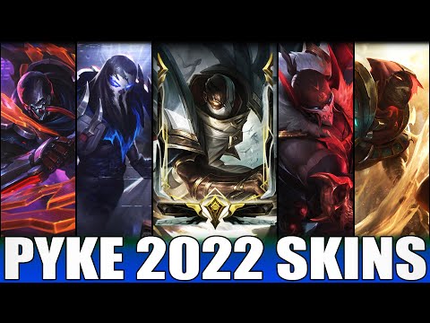 ALL PYKE SKINS 2022 | Including Sentinel Pyke