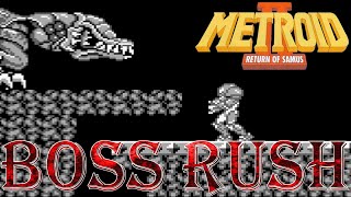 Metroid II: Return of Samus - Boss Rush (All Boss Fights)