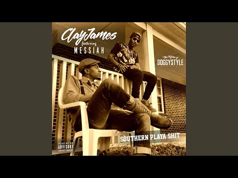 Southern Playa Shit (feat. Messiah)
