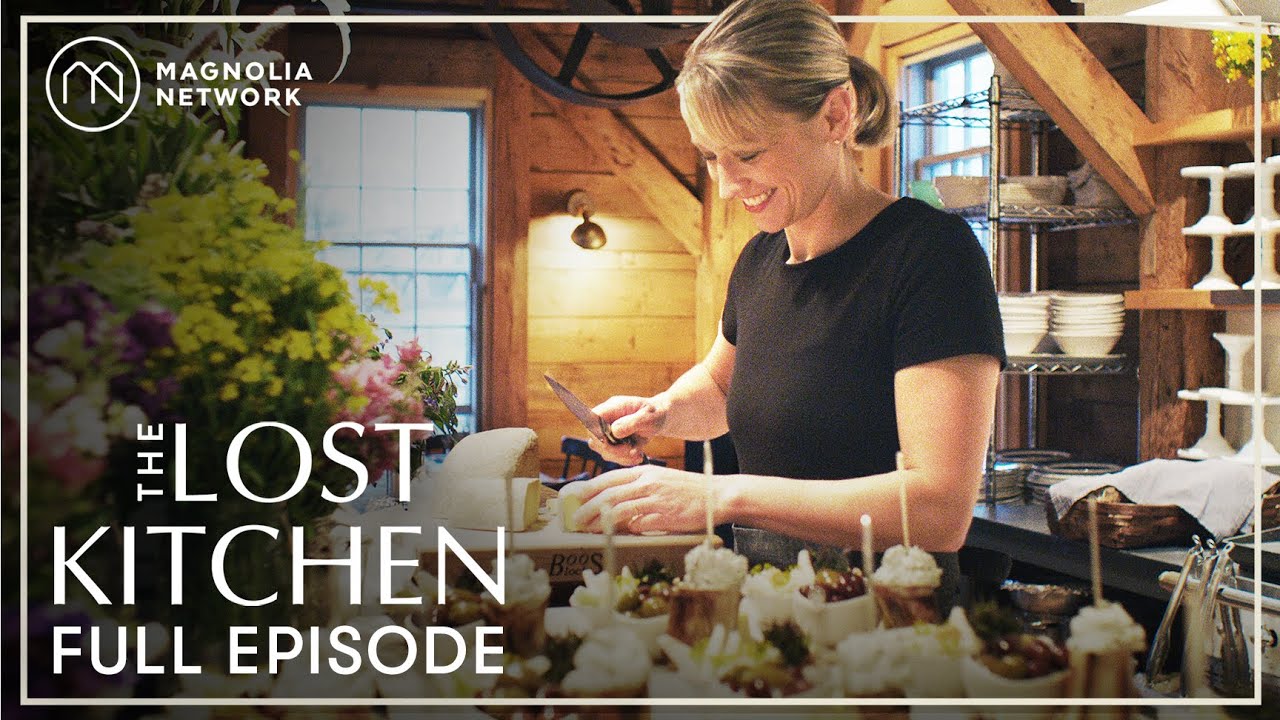 The Lost Kitchen: Fall Flavors | Full Episode | Magnolia Network