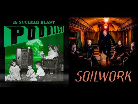 NUCLEAR BLAST PODBLAST - Episode 4: Soilwork, Accept (OFFICIAL NB PODCAST)