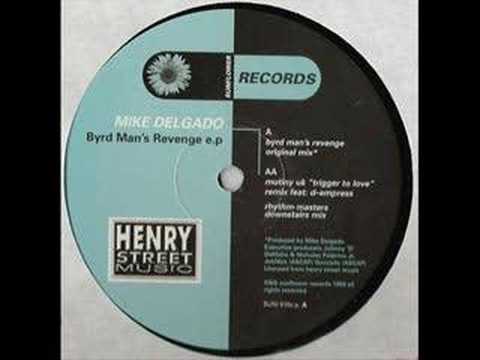 Mike Delgado - Byrdman's Revenge (Rhythm Masters Mix)