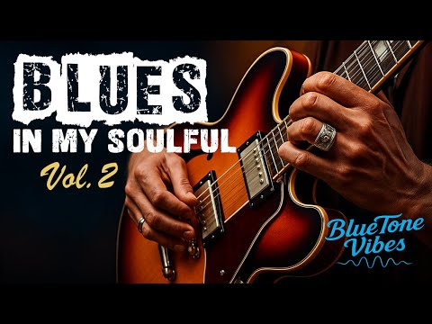 Blues In My Soulful Vol. 2 | Emotional Blues Guitar Instrumentals 🎸