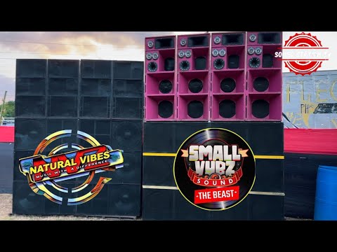 NATURAL VIBES SOUND AND SMALL VIBES SOUND STRING UP AND DUB PLATE JUGGLING | PEPPER, ST.BESS 