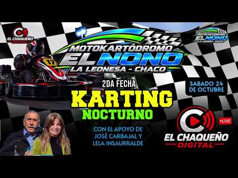 KARTING 2da FECHA KARTODROMO EL NONO LA LEONESA NOCTURNO