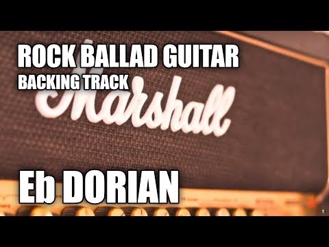 Rock Ballad Guitar Backing Track In Eb Dorian / Eb Minor Pentatonic