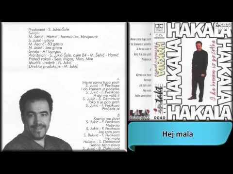 Hakala - Hej, mala - (Audio 1998) HD