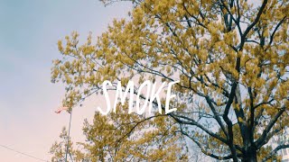 Smoke Music Video