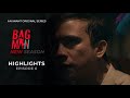 Bagman New Season Episode 6 Highlights – Two’s a Company, Three’s a Crowd | iWant Original Series