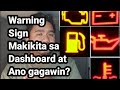 Mga Warning Sign Na Makikita Sa Dashboard At Ano Gagawin