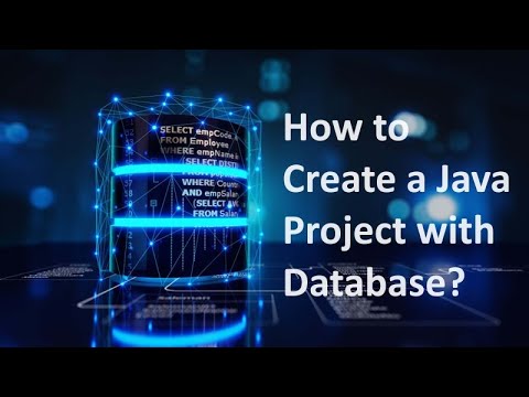 How to Create a Java Project with Database? | Java Prorgram Examples