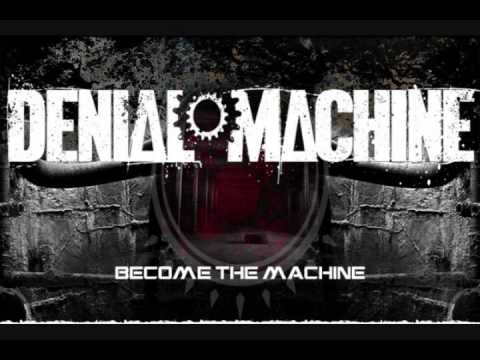 Denial Machine - Idée Fixe