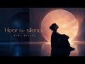 Hear the Silence ✦ Kimo Sounds (Lyrics Video)