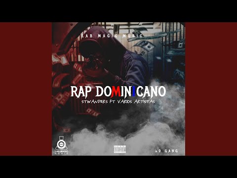 Viva el Rap Dominicano (feat. El Fantastiko, Yoii Tgc, Trill Alfreed, King Log, Guille 23,...