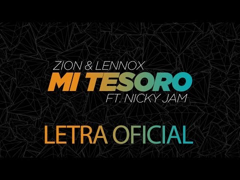Video Mi Tesoro (Letra) de Zion y Lennox nicky-jam