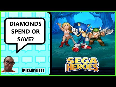 Sega Heroes - SPEND OR SAVE THE DIAMONDS?
