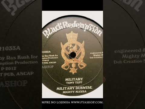 🔘 Tony Tuff / Mighty Massa - Military / Military Dubwise (10")