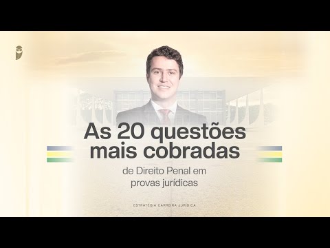 As 20 questões mais cobradas de Direito Penal em provas jurídicas