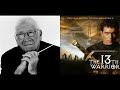 The 13th Warrior - Old Bagdad - The Great Hall - End Credits (Jerry Goldsmith - 1999)